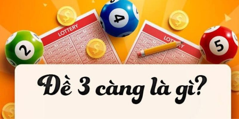 Tổng quan về đề 3 càng được hiểu là gì? 