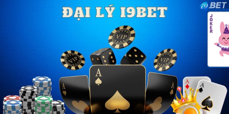 Sơ lược về đại lý i9BET 